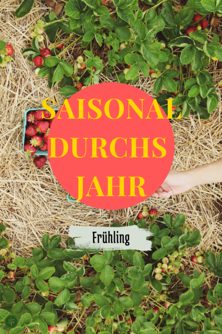 Saisonal durchs Jahr - Frühling